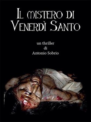 cover image of Il mistero di Venerdì Santo
